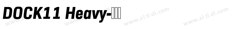 DOCK11 Heavy字体转换